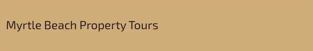 Myrtle Beach Property Tours